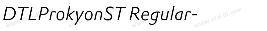 DTLProkyonST Regular字体转换